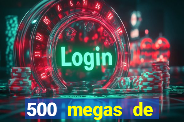 500 megas de internet equivale a quantos gigas